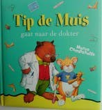Tip de Muis gaat naar de dokter / Tip de muis / 17, Verzenden, Zo goed als nieuw, Anna Casalis