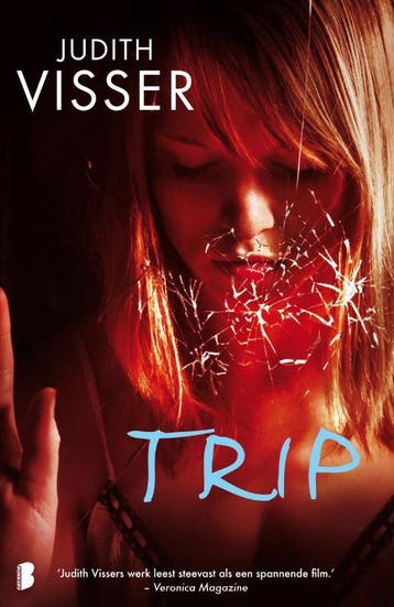 Trip - Judith Visser 9789022562901, Verzenden, Gelezen, Judith Visser