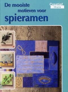 Mooiste motieven voor spieramen 9789056610326, Verzenden, Zo goed als nieuw