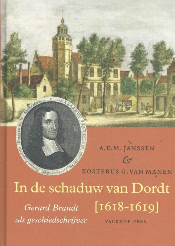 In De Schaduw Van Dordt [1618-1619] | A.E.M. Janssen-Kosteru, Boeken, Overige Boeken, Nieuw, Ophalen of Verzenden