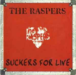 cd - The Raspers - Suckers For Live, Verzenden, Zo goed als nieuw