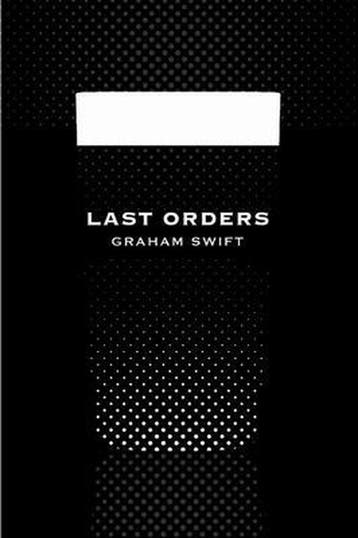 Last Orders (Picador 40th Anniversary Edition) - Graham, Verzenden, Gelezen, Graham Swift
