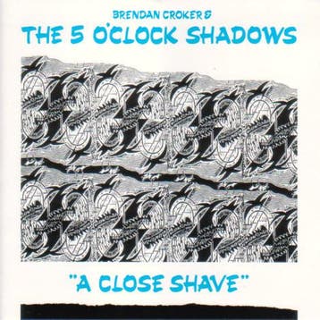 cd - Brendan Croker &amp; The 5 OClock Shadows* - A Clos..., Verzenden, Zo goed als nieuw