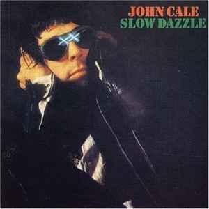 LP gebruikt - John Cale - Slow Dazzle, Verzenden, Zo goed als nieuw