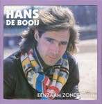 Hans de Booij – Eenzaam Zonder Jou / Rozanne (1-7-Vinyl-Sin, Ophalen of Verzenden, Nieuw in verpakking