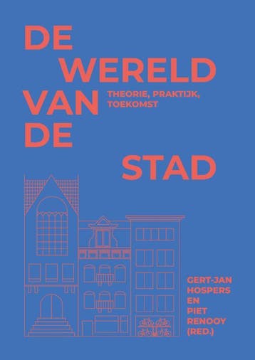 De wereld van de stad 9789492952509, Boeken, Verzenden, Zo goed als nieuw