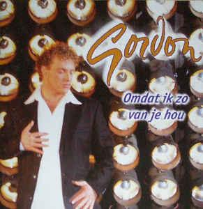 cd - Gordon - Omdat Ik Zo Van Je Hou, Verzenden, Zo goed als nieuw