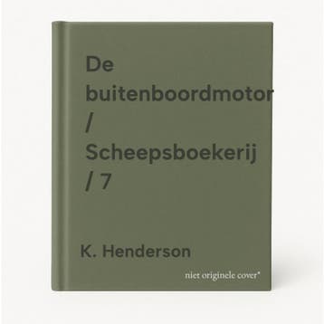De buitenboordmotor / Scheepsboekerij / 7 - K. Henderson, Verzenden, Gelezen, K. Henderson