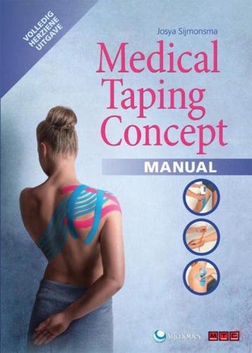 9789491038075 Medical taping concept manual, Boeken, Verzenden, Nieuw, Josya Sijmonsma