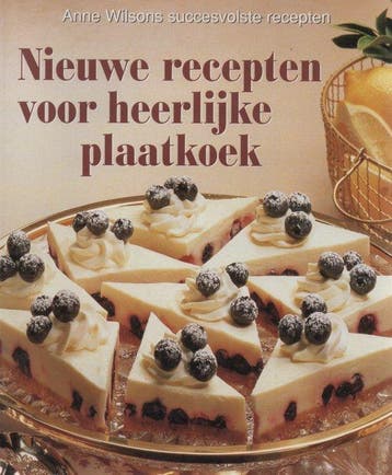 Nieuwe recepten voor heerlijke plaatkoek - Anne Wilson, Verzenden, Gelezen, Anne Wilson