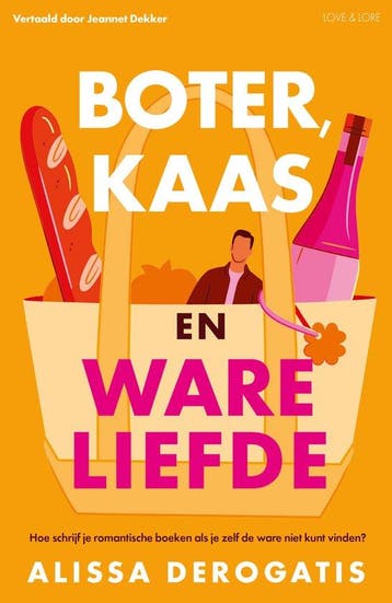 9789000397846 Boter, kaas en ware liefde, Verzenden, Nieuw, Alissa DeRogatis
