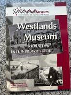 Westlands Museum (Honselersdijk), Boeken, Geschiedenis | Stad en Regio, Verzenden, 20e eeuw of later, Gelezen