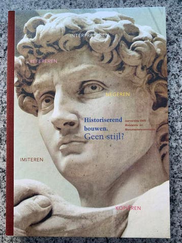 Historiserend bouwen Geen stijl?, Boeken, Gelezen, Verzenden, Architectuur algemeen, Marthe Stallenberg