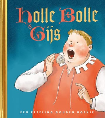 Holle Bolle Gijs - Efteling Gouden Boekje - Efteling, Verzenden, Zo goed als nieuw, Efteling