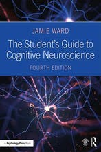 The Students Guide to Cognitive Neuroscience 9781138490543, Boeken, Verzenden, Zo goed als nieuw, Jamie Ward