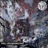 Empress AD - Still Life Moving Fast, Ophalen of Verzenden, Gebruikt