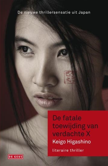 De fatale toewijding van verdachte X / Professor Galileo / 1, Boeken, Verzenden, Zo goed als nieuw, Keigo Higashino