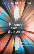 Bloemen van de duisternis - special Vriendenloterij, Verzenden, Gelezen, Tatiana de Rosnay