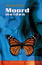 Moordmeiden 9789047503866 Mirjam Mous, Verzenden, Zo goed als nieuw, Mirjam Mous