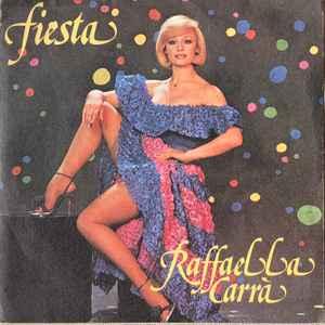 vinyl single 7 inch - Raffaella CarrÃ  - Fiesta / A Far L.., Verzenden, Zo goed als nieuw, 7 inch, Pop