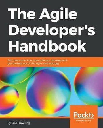 The Agile Developers Handbook - Paul Flewelling, Boeken, Verzenden, Gelezen, Paul Flewelling