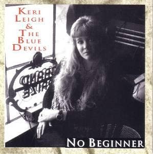 cd - Keri Leigh &amp; The Blue Devils - No Beginner, Cd's en Dvd's, Verzenden, Zo goed als nieuw