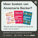 Inleiding in de pedagogiek 9789023248286 Annemarie Becker, Boeken, Verzenden, Zo goed als nieuw, Annemarie Becker