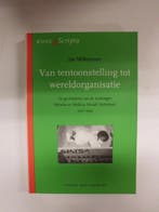 Van tentoonstelling tot wereldorganisatie / Scripta van het, Verzenden, Gelezen, J. Willemsen