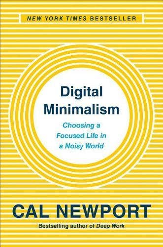 Digital Minimalism: Choosing a Focused Life in a Noisy World, Verzenden, Nieuw