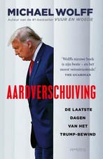 Aardverschuiving 9789044649208 Michael Wolff, Boeken, Verzenden, Zo goed als nieuw, Michael Wolff