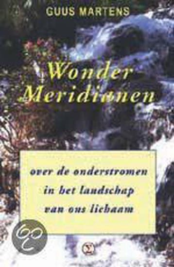 WONDERMERIDIANEN - Guus Martens 9789065561749, Boeken, Esoterie en Spiritualiteit, Verzenden, Zo goed als nieuw, Guus Martens