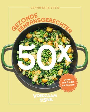 Voedzaam & Snel 50X Gezonde Eenpansgerechten |  | Nieuw, Boeken, Ophalen of Verzenden, Nieuw