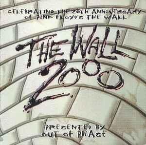 cd - Out Of Phase - The Wall 2000 - (Celebrating The 20th..., Verzenden, Zo goed als nieuw