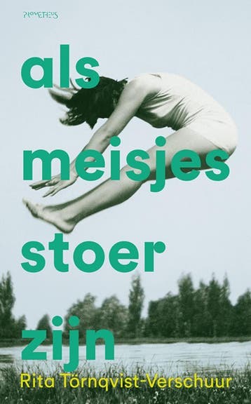 Als meisjes stoer zijn - Rita Törnqvist-Verschuur, Verzenden, Zo goed als nieuw, Rita Törnqvist-Verschuur