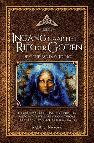 Ingang naar het Rijk der Goden / De boeken van Radu Cinamar, Boeken, Verzenden, Zo goed als nieuw, Radu Cinamar