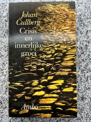 Crisis en innerlijke groei  (Johan Cullberg), Gelezen, Verzenden, Persoonlijkheidsleer, Johan Cullberg