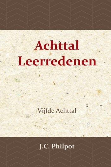 Vijfde Achttal Leerredenen | J.C. Philpot | Nieuw, Boeken, Ophalen of Verzenden, Nieuw, J.C. Philpot