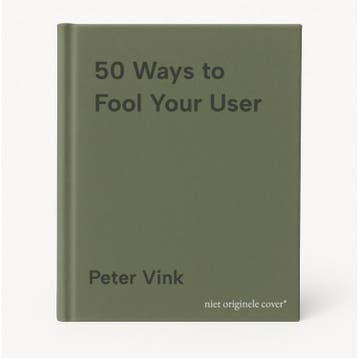 50 Ways to Fool Your User - Peter Vink 9781041066415, Verzenden, Zo goed als nieuw, Peter Vink