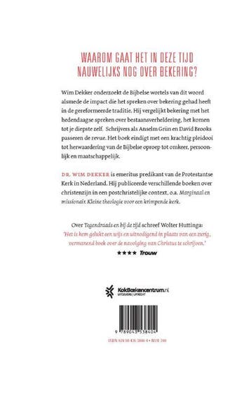 Oproep tot omkeer 9789043538404 Wim Dekker, Verzenden, Gelezen, Wim Dekker