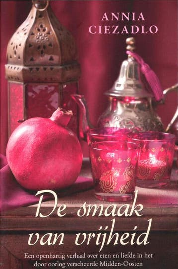 De smaak van vrijheid - Annia Ciezadlo 9789045202129, Verzenden, Zo goed als nieuw, Annia Ciezadlo