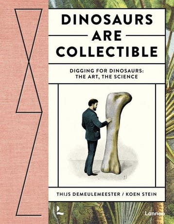 9789401482158 Dinosaurs are collectible Thijs Demeulemeester, Verzenden, Nieuw, Thijs Demeulemeester