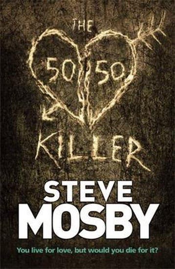 The 50/50 Killer - Steve Mosby 9780752881577, Verzenden, Gelezen, Steve Mosby