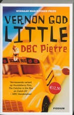 Vernon God Little 9789057591860 D.B.C. Pierre, Boeken, Verzenden, Gelezen, D.B.C. Pierre