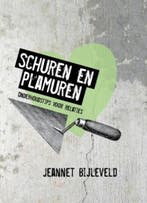 Schuren en plamuren | 9789051944389 | Jeannet Bijleveld, Zo goed als nieuw, Jeannet Bijleveld