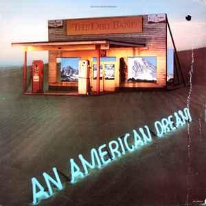 LP gebruikt - The Dirt Band - An American Dream (U.S. 1979), Verzenden, Zo goed als nieuw, Overige formaten