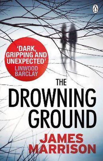 Drowning Ground - James Marrison 9781405916936, Verzenden, Gelezen, James Marrison