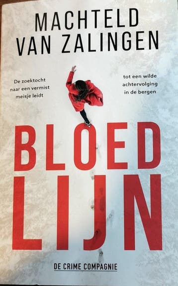Bloedlijn - Machteld van Zalingen 9789461099099, Boeken, Verzenden, Zo goed als nieuw, Machteld van Zalingen