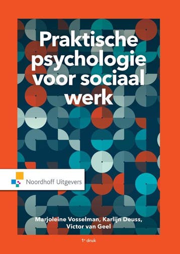 Praktische psychologie voor Sociaal werk 9789001730321, Boeken, Zo goed als nieuw