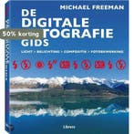 De digitale fotografiegids 9789089984265 Michael Freeman, Boeken, Verzenden, Zo goed als nieuw, Michael Freeman