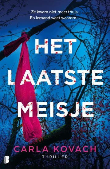 Het Laatste Meisje | Carla Kovach | Nieuw, Boeken, Thrillers, Ophalen of Verzenden, Nieuw, Carla Kovach